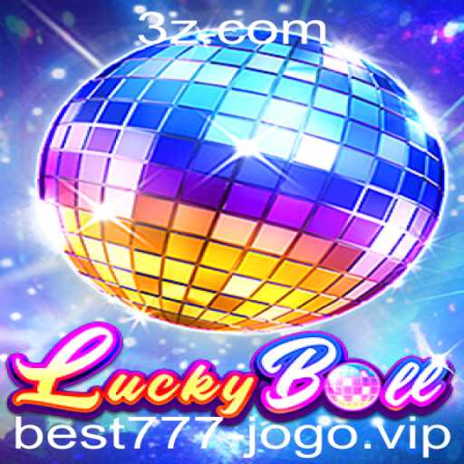 Explorando LuckyBall: Seu Guia Completo para o Jogo de Sorte 'Best 777'