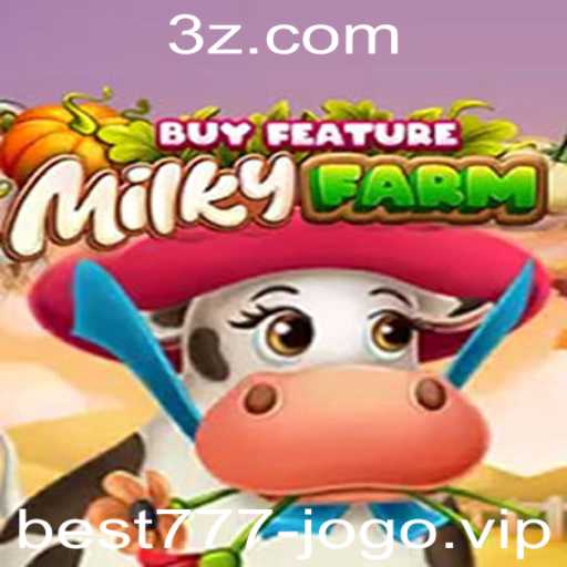 Explorando o Mundo do Jogo MilkyFarmBuyFeature: O Melhor 777 do Ano
