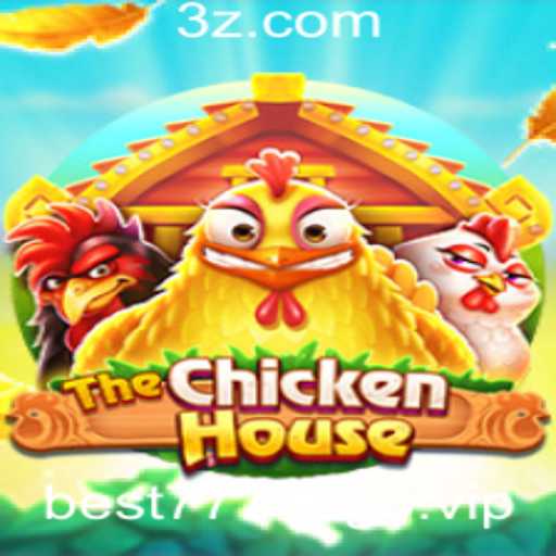 TheChickenHouse: Uma Aventura em Busca do Melhor 777