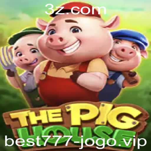 Descubra as Emoções de 'ThePigHouse': Um Guia Completo para Jogadores de 'Best 777'